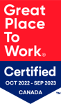 Great Place to Work Certified badge for October 2022 to September 2023 in Canada.